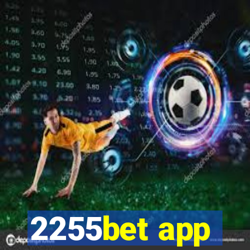 2255bet app